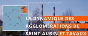 La dynamique des agglomérations de Saint Aubin et Tavaux